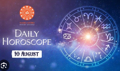 Astrological Prediction: 10th August 2024